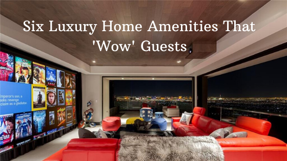 Luxury Amenities