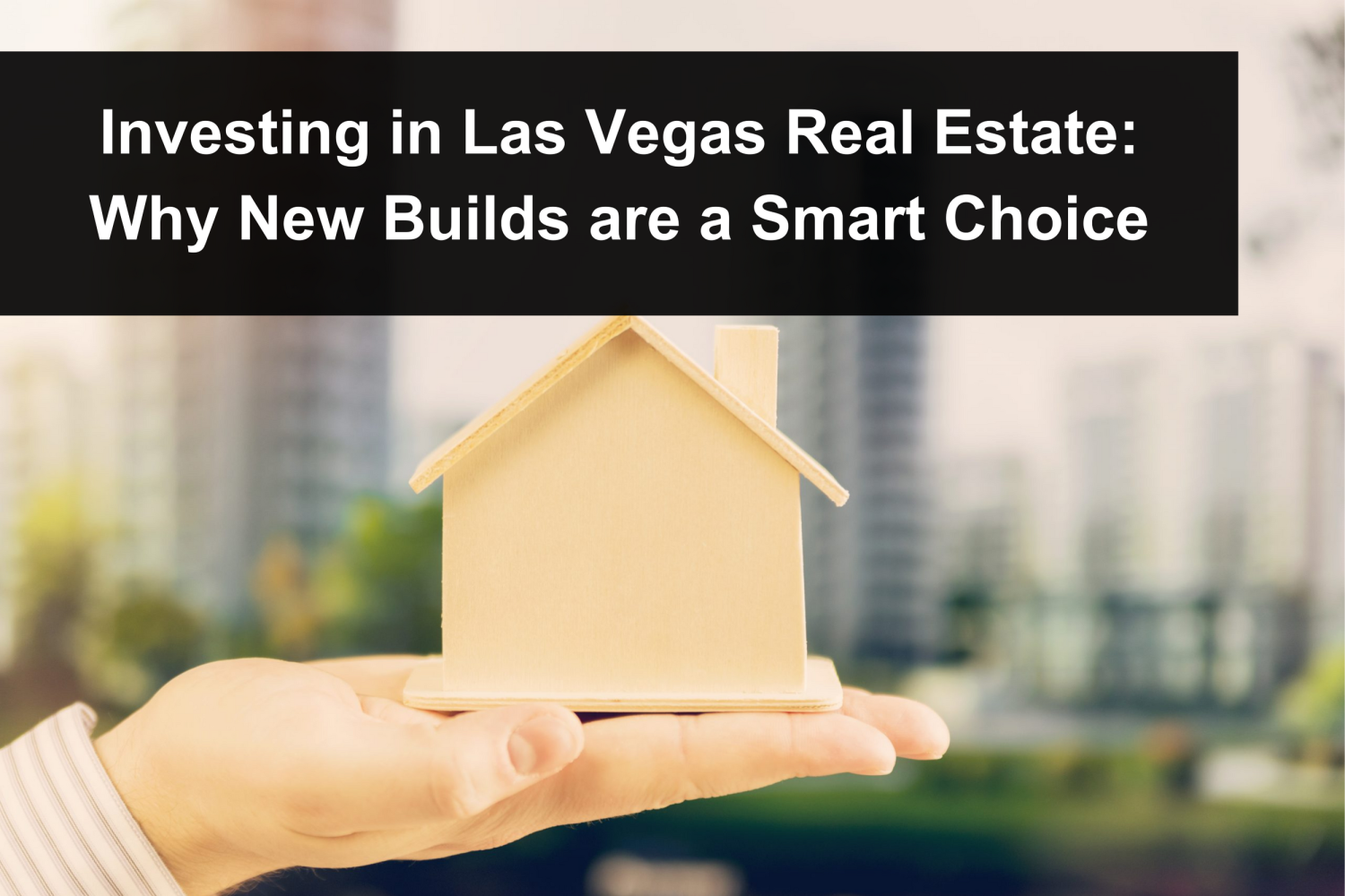 Investing in Las Vegas Real Estate